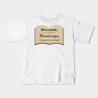 Life is a Book Kids T-Shirt